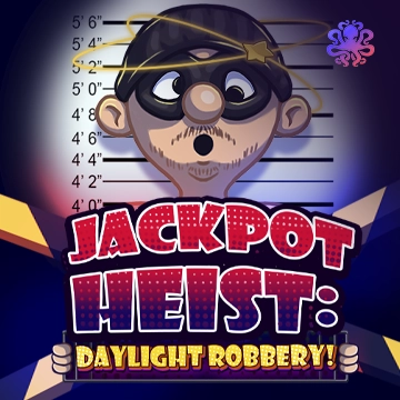 Octoplay : Jackpot Heist: Daylight Robbery! - SADABET138