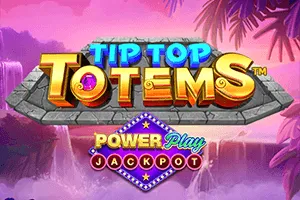 Playtech : Tip Top Totems PowerPlay Jackpot - SADABET138