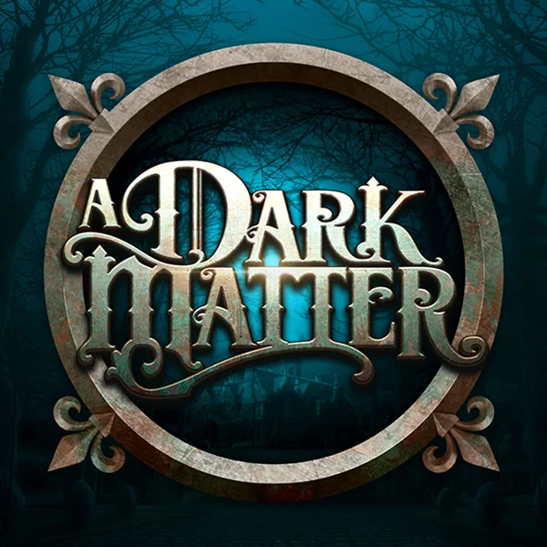 Microgaming : A Dark Matter - SADABET138