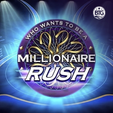 Bigtime : Millionaire Rush - SADABET138