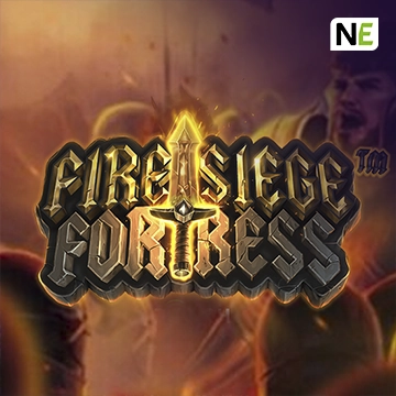 NetEnt : Fire Siege Fortress - SADABET138