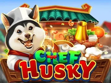 PLAYSTAR : CHEF HUSKY - SADABET138