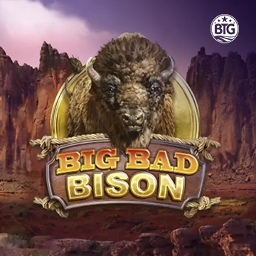 Bigtime : Big Bad Bison - SADABET138