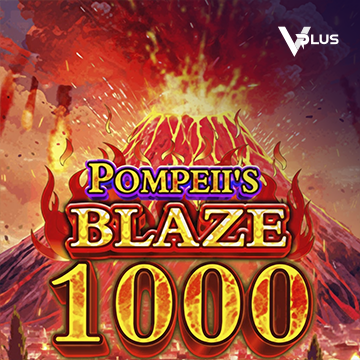 Vplus : Pompeii``s Blaze 1000 - SADABET138