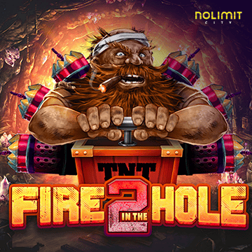NolimitCity : Fire In The Hole 2 - SADABET138