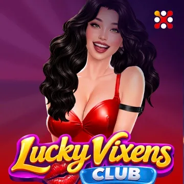 Lucky Vixens Club - SADABET138