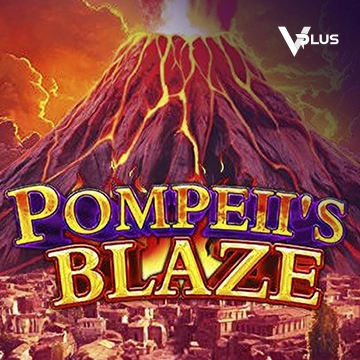 Vplus : Pompeil Blaze - SADABET138